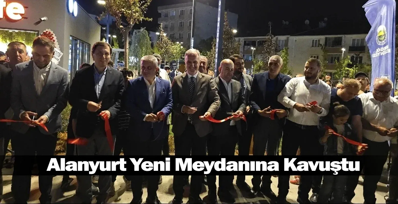 Alanyurt Yeni Meydanına Kavuştu