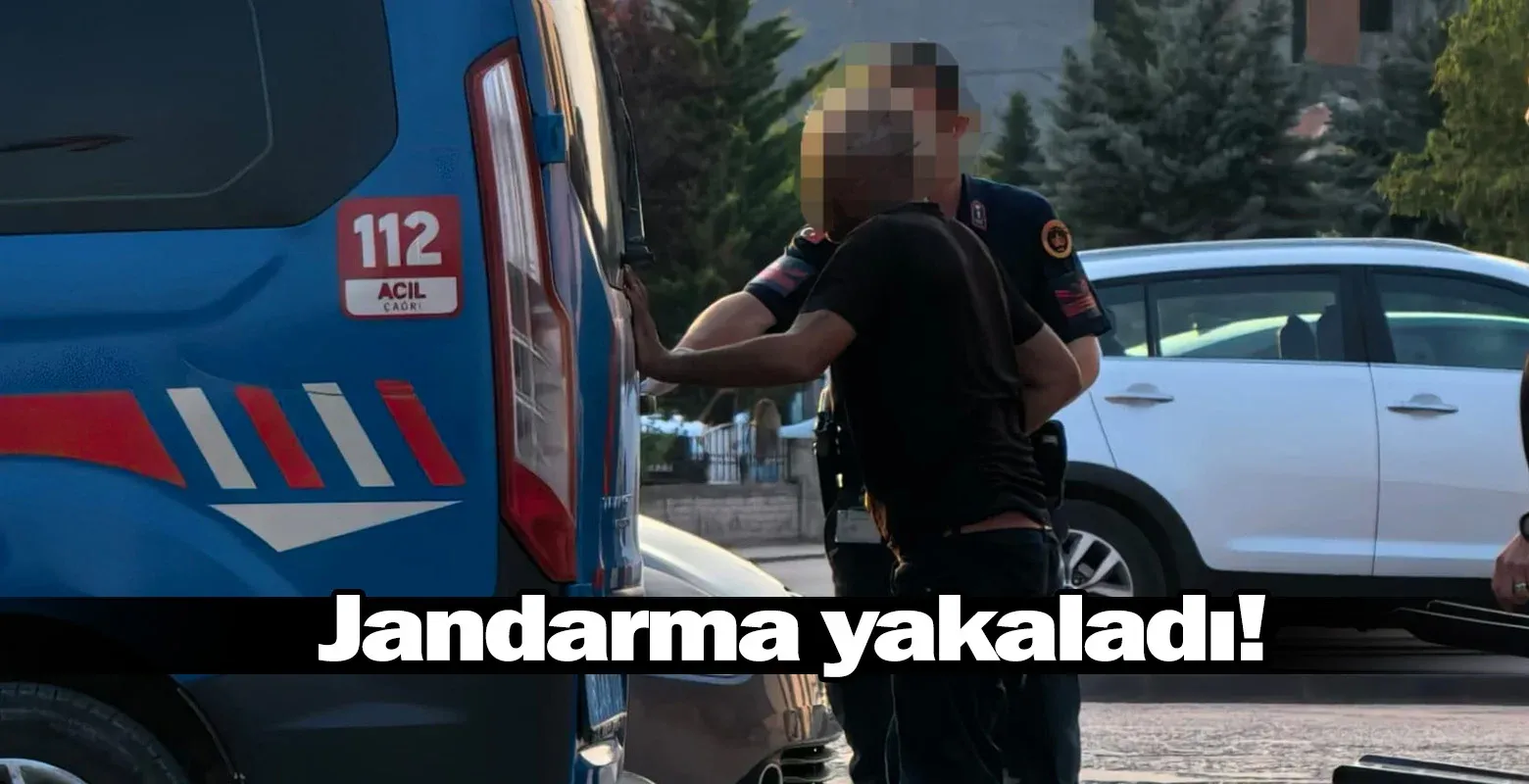 Jandarma yakaladı!