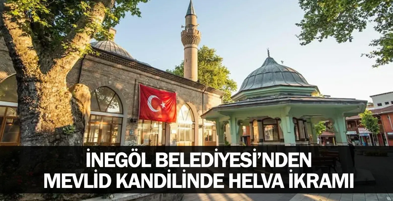 İnegöl Belediyesi’nden Mevlid Kandilinde Helva İkramı