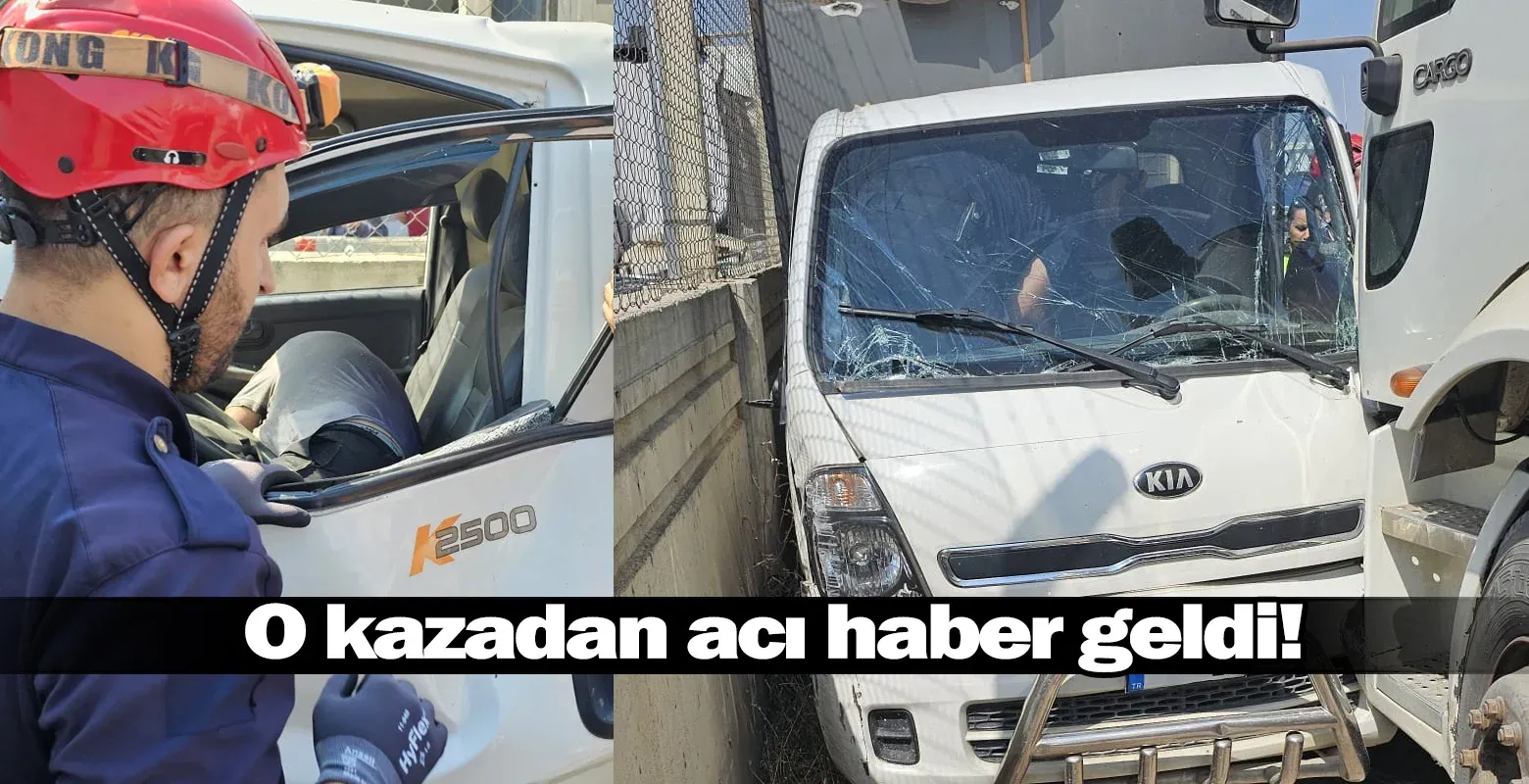 O kazadan acı haber geldi! Kurtarılamadı...