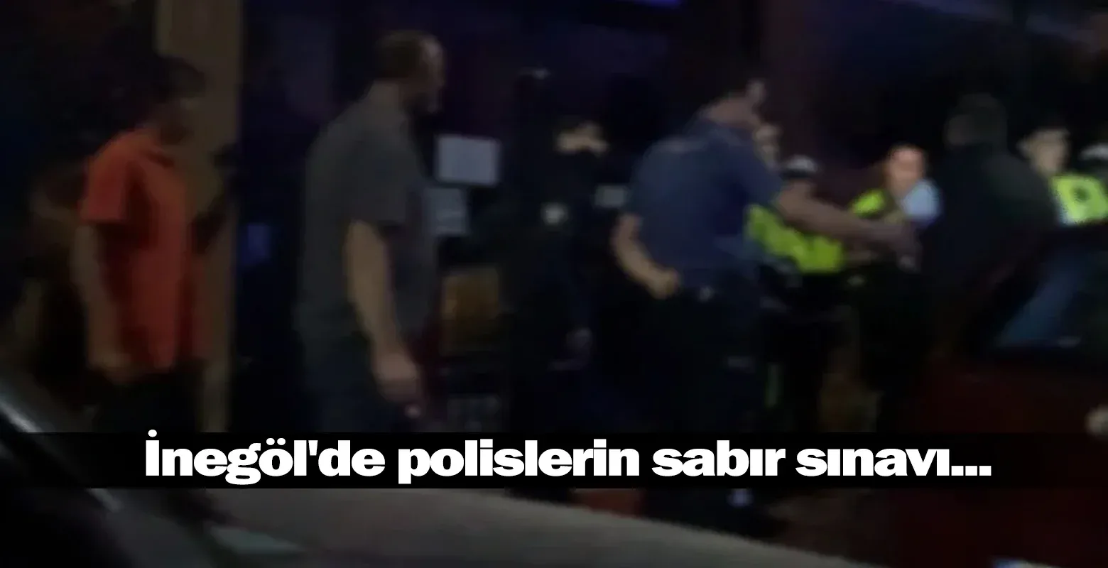 İnegöl'de polislerin sabır sınavı...