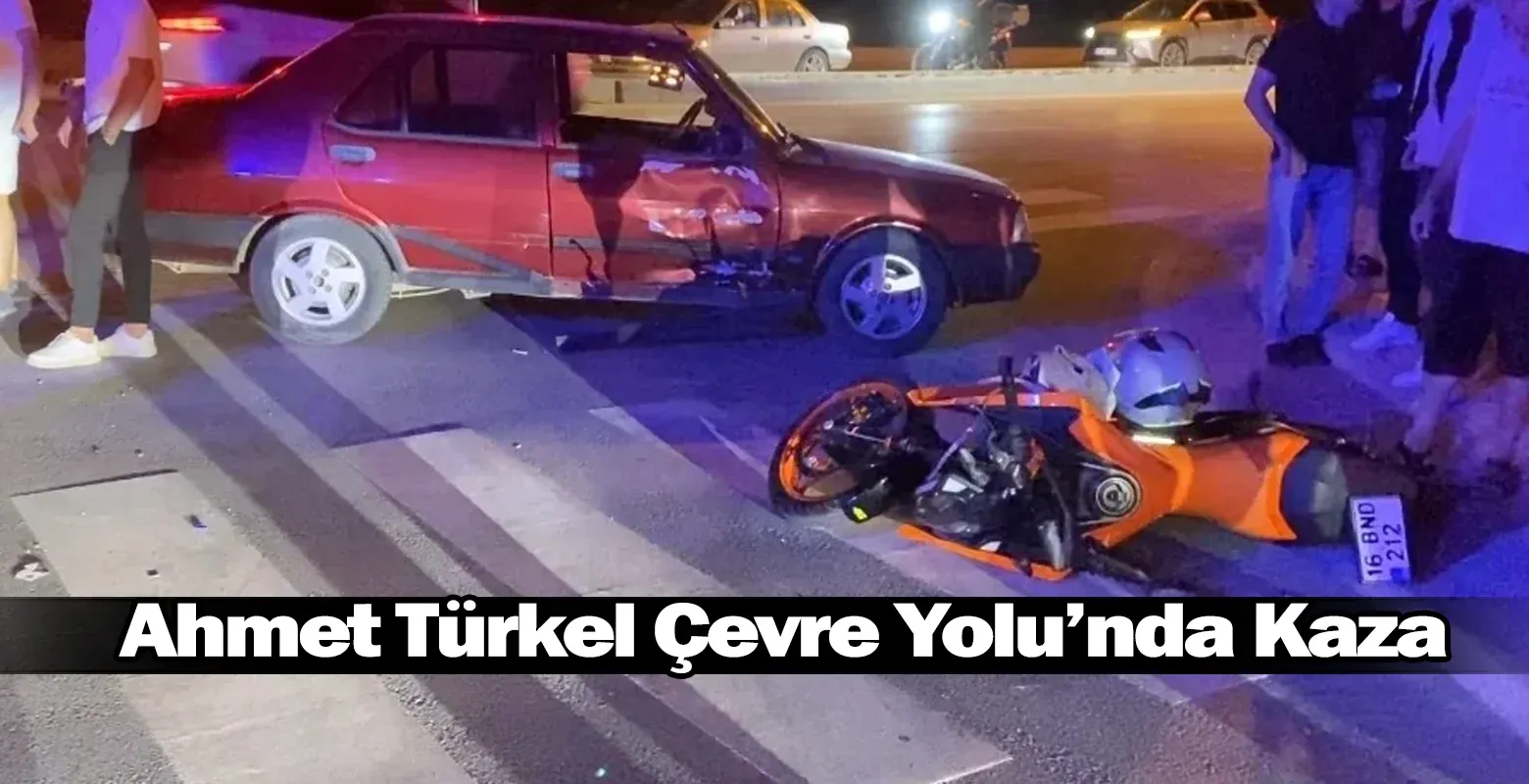 Ahmet Türkel Çevre Yolu’nda Kaza