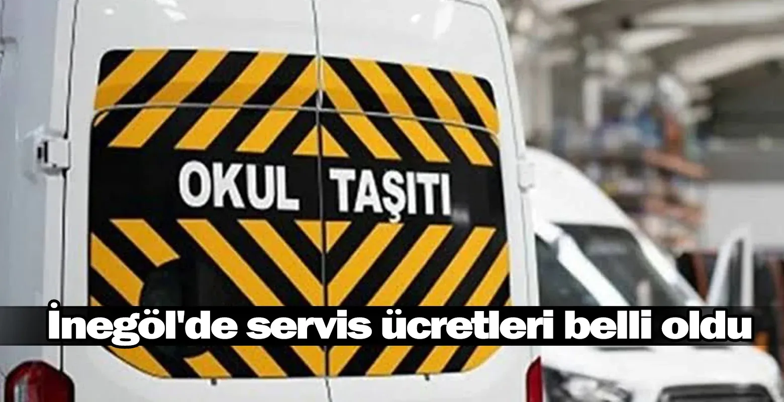 İnegöl'de servis ücretleri belli oldu