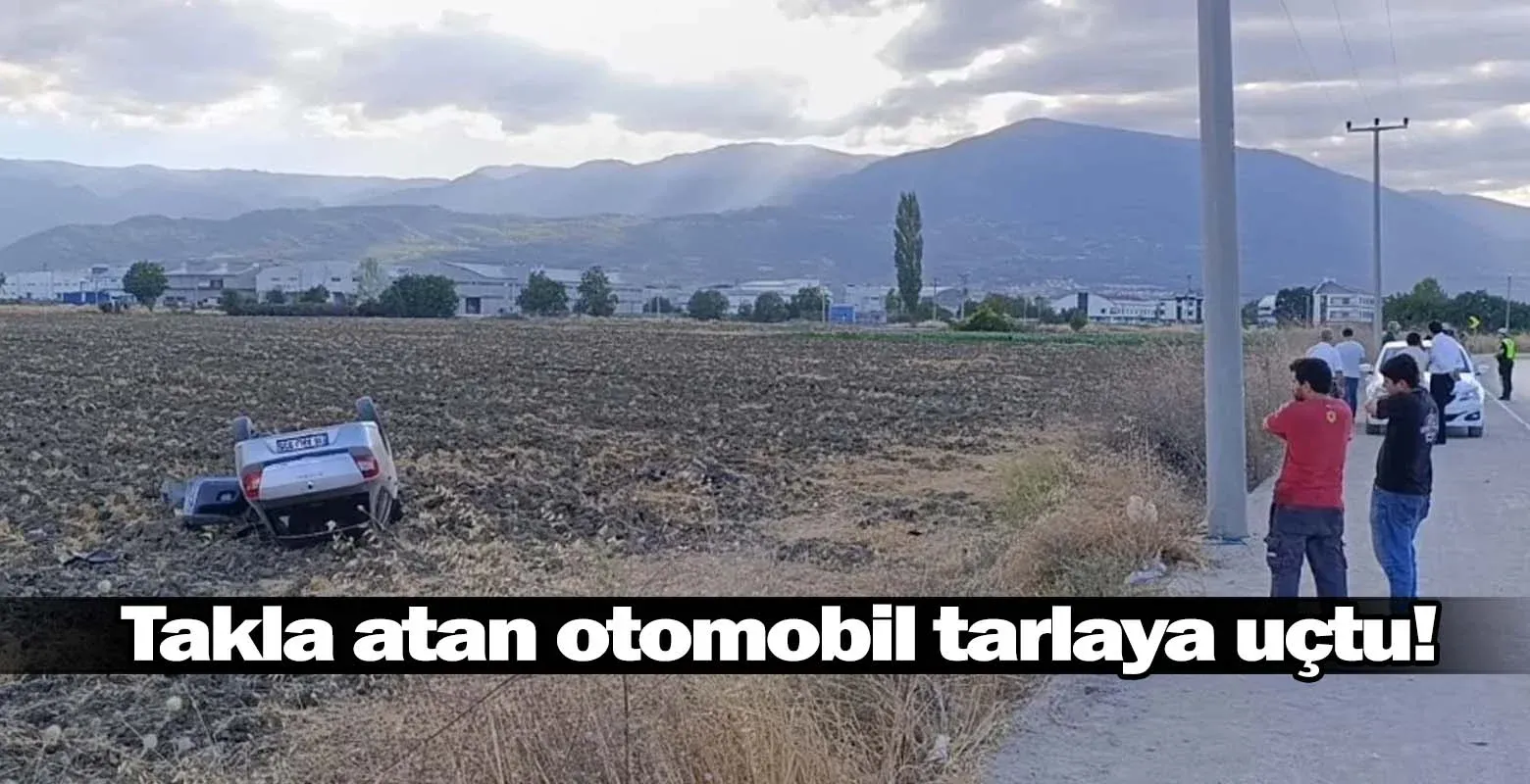 Takla atan otomobil tarlaya uçtu!