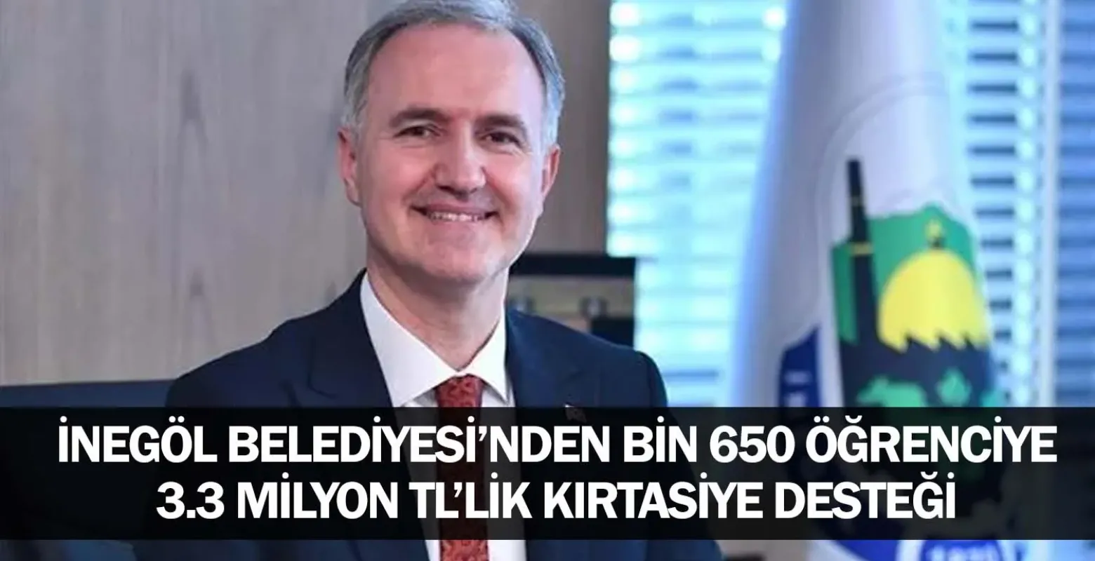 İnegöl Belediyesi’nden bin 650 öğrenciye 3.3 milyon TL’lik kırtasiye desteği
