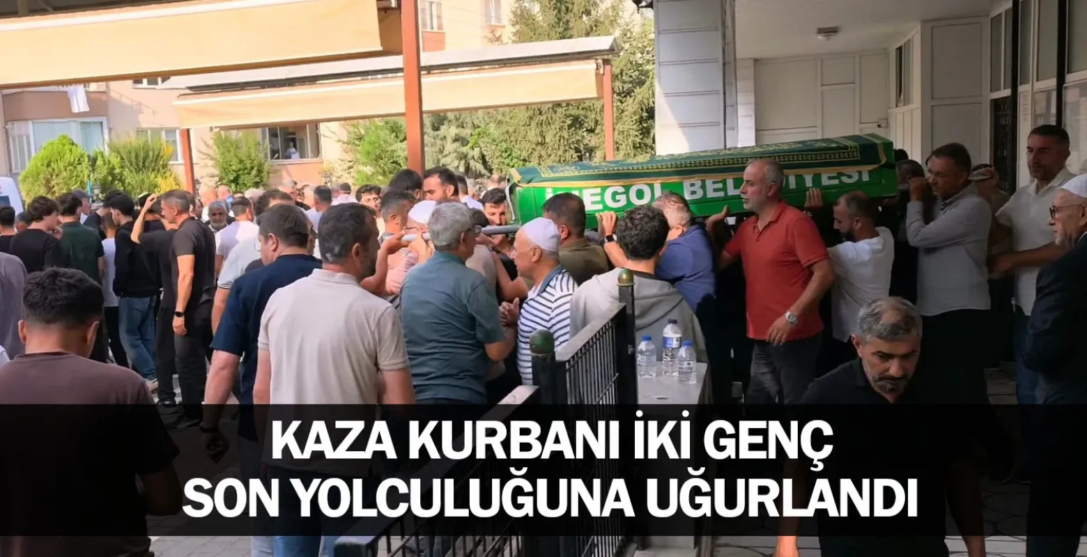 Kaza kurbanı iki genç son yolculuğuna uğurlandı