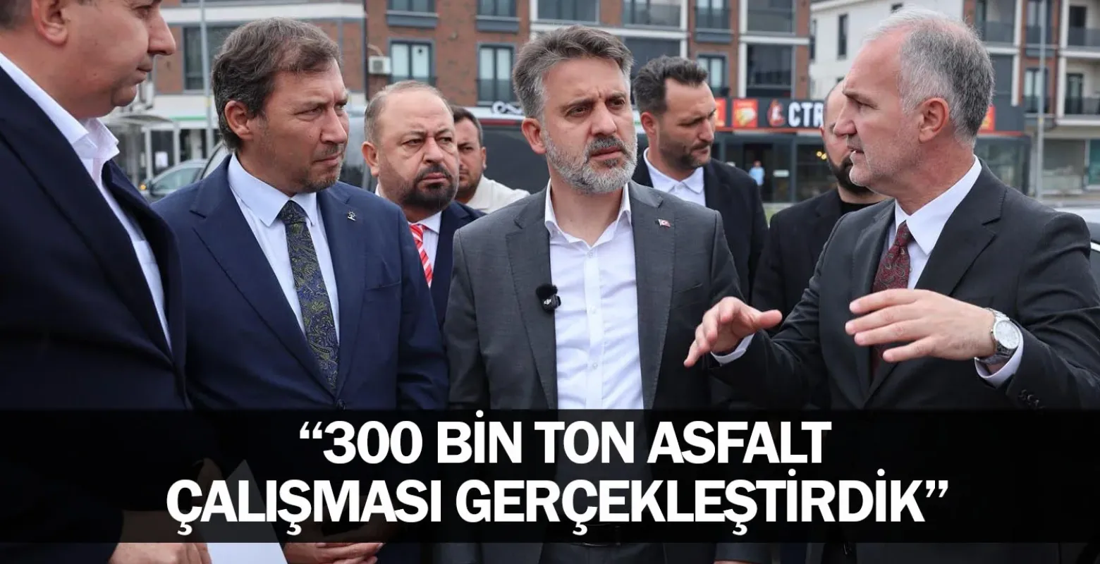 Başkan Vekili Biba: "300 bin ton asfalt çalışması gerçekleştirdik"