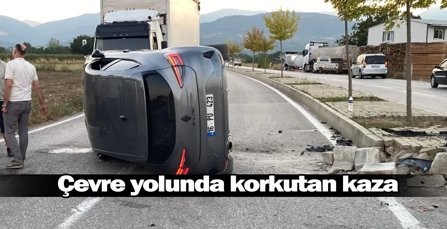 Çevre yolunda korkutan kaza