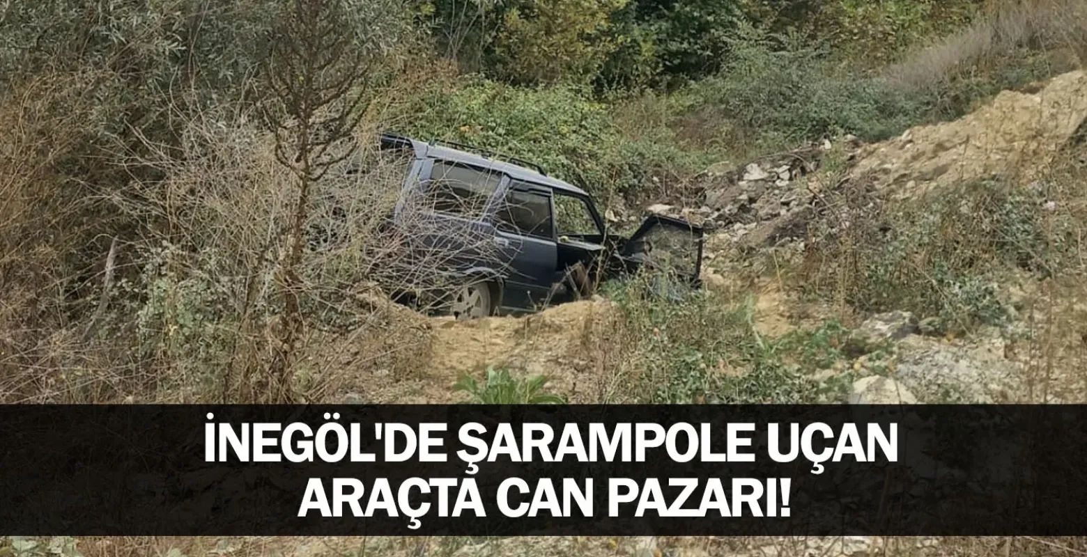 İnegöl'de şarampole uçan araçta can pazarı!