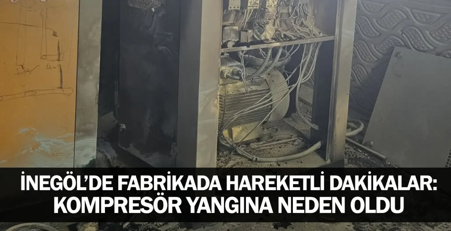 ​İnegöl’de Fabrikada Hareketli Dakikalar: Kompresör Yangına Neden Oldu