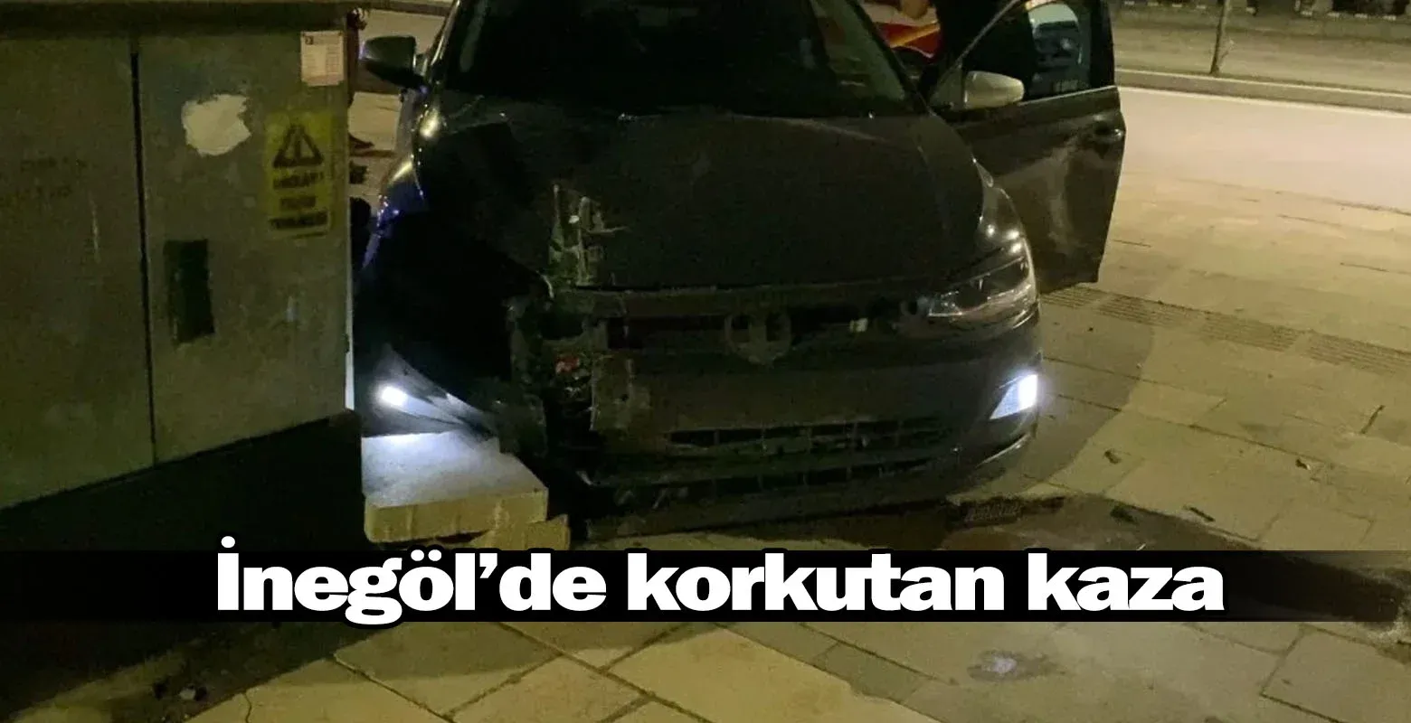 İnegöl'de korkutan kaza!