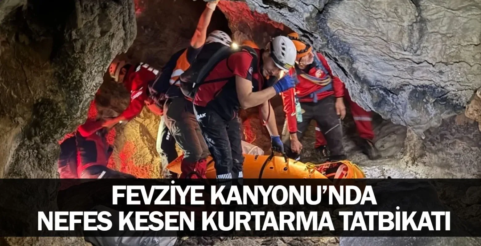 ​Fevziye Kanyonu’nda Nefes Kesen Kurtarma Tatbikatı