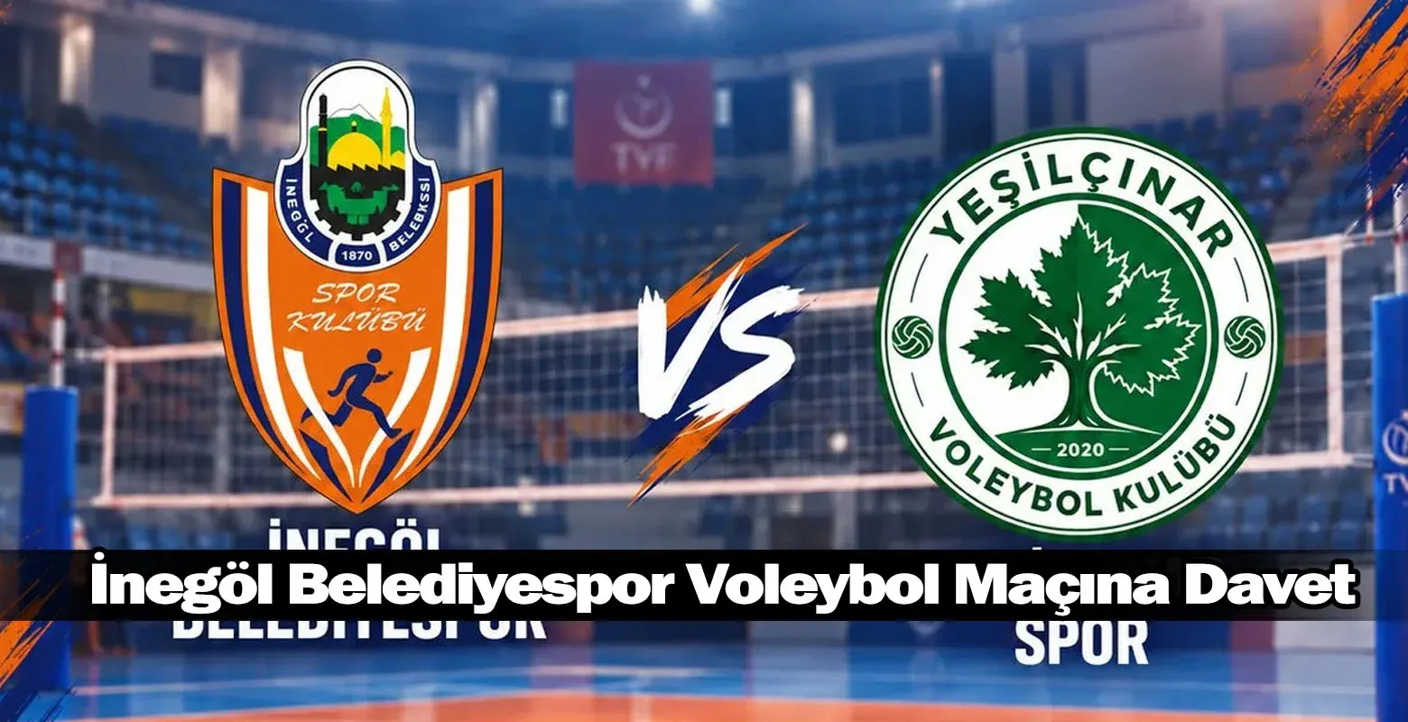 İnegöl Belediyespor Voleybol Maçına Davet