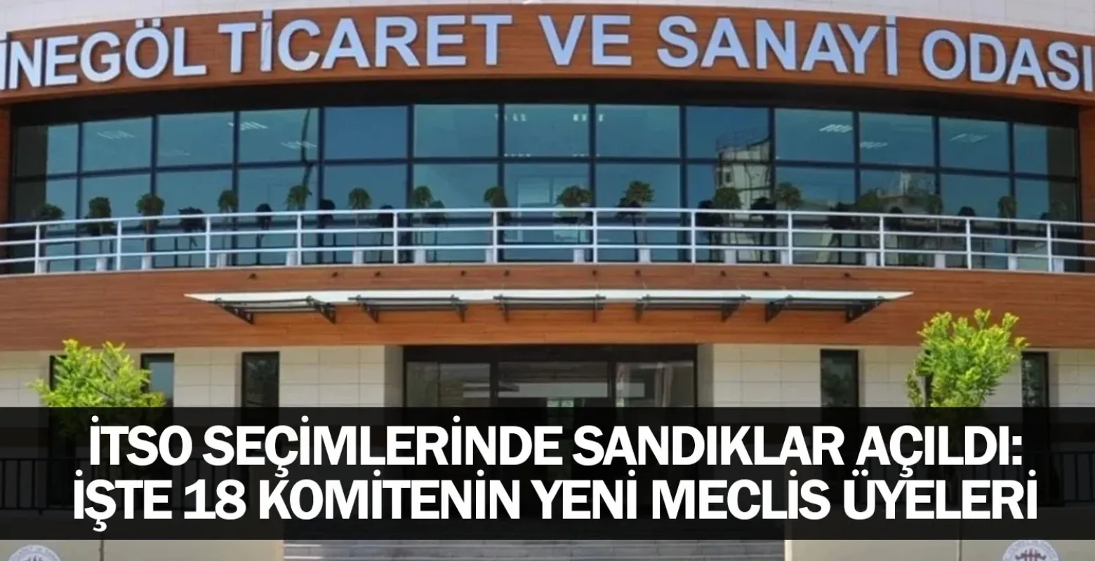 İTSO Seçimlerinde Sandıklar Açıldı: İşte 18 Komitenin Yeni Meclis Üyeleri