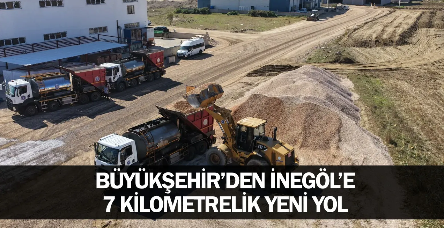 Büyükşehir’den İnegöl’e 7 kilometrelik yeni yol