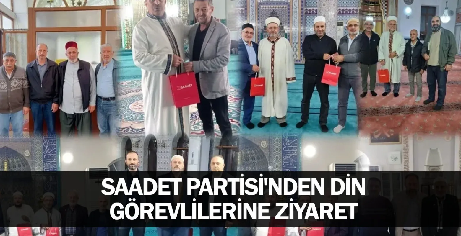 Saadet Partisi'nden din görevlilerine ziyaret
