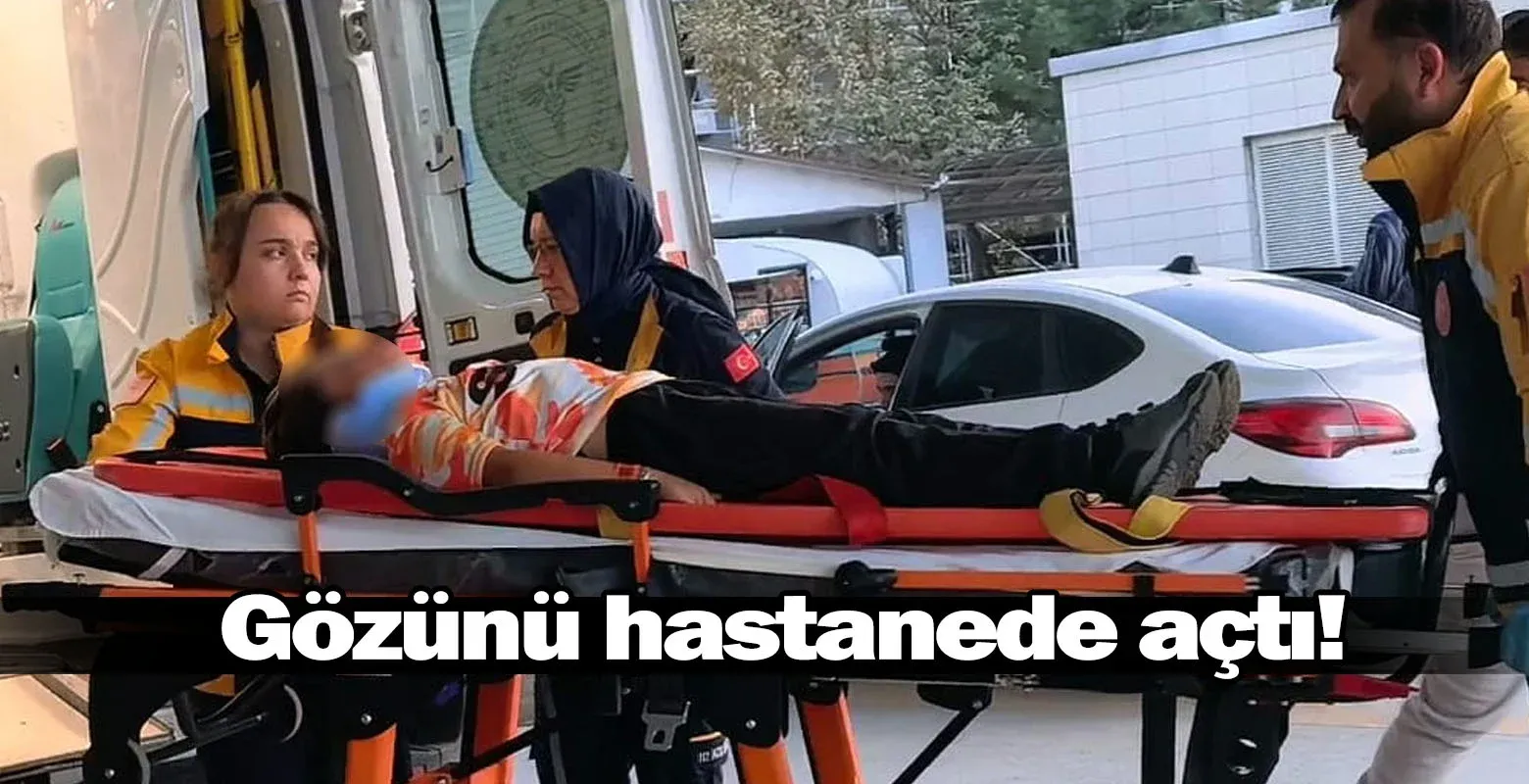 Gözünü hastanede açtı!