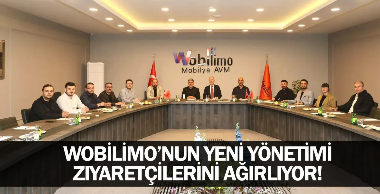 Wobilimo’nun Yeni Yönetimi Ziyaretçilerini Ağırlıyor!