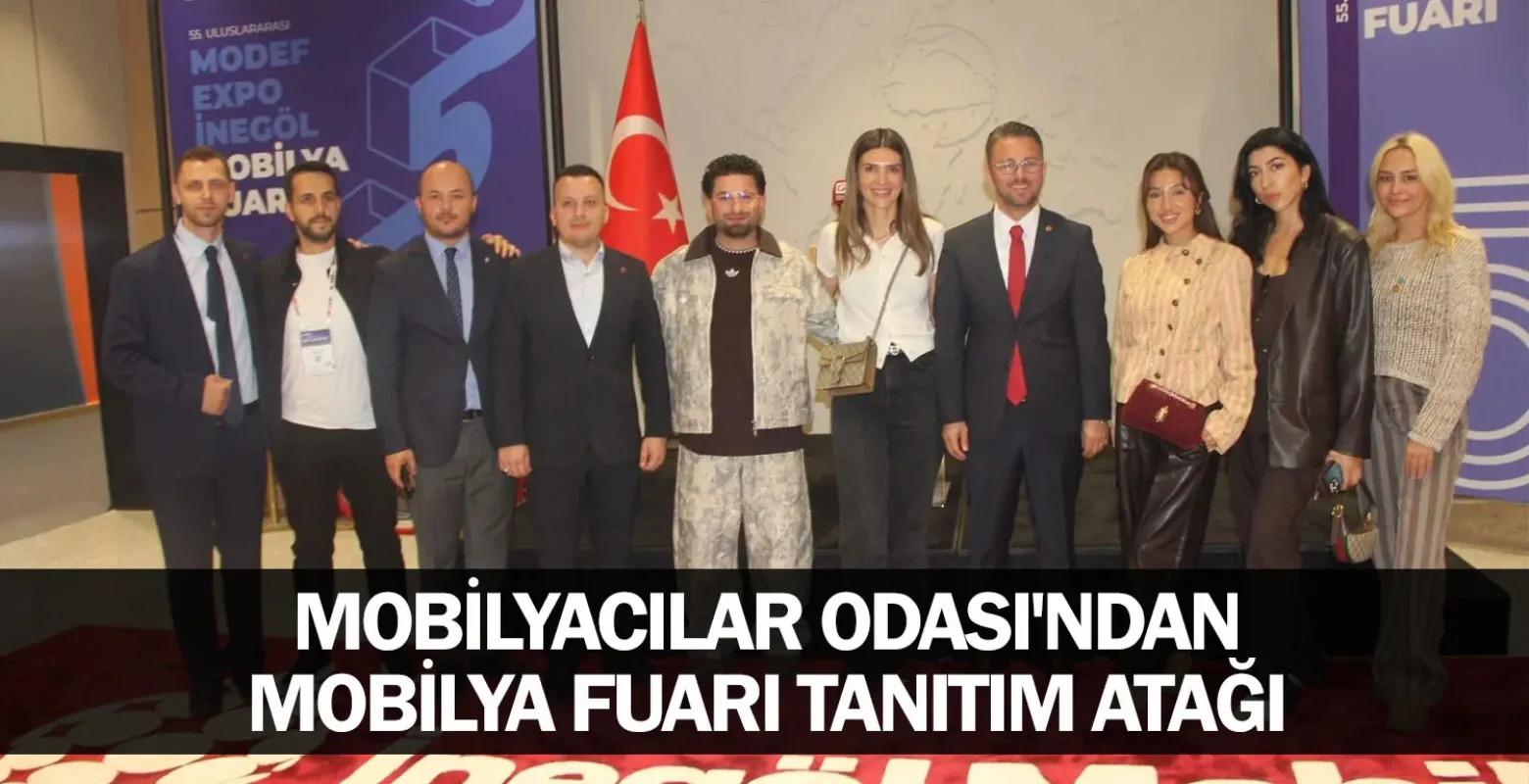 Mobilyacılar Odası'ndan Mobilya Fuarı Tanıtım Atağı