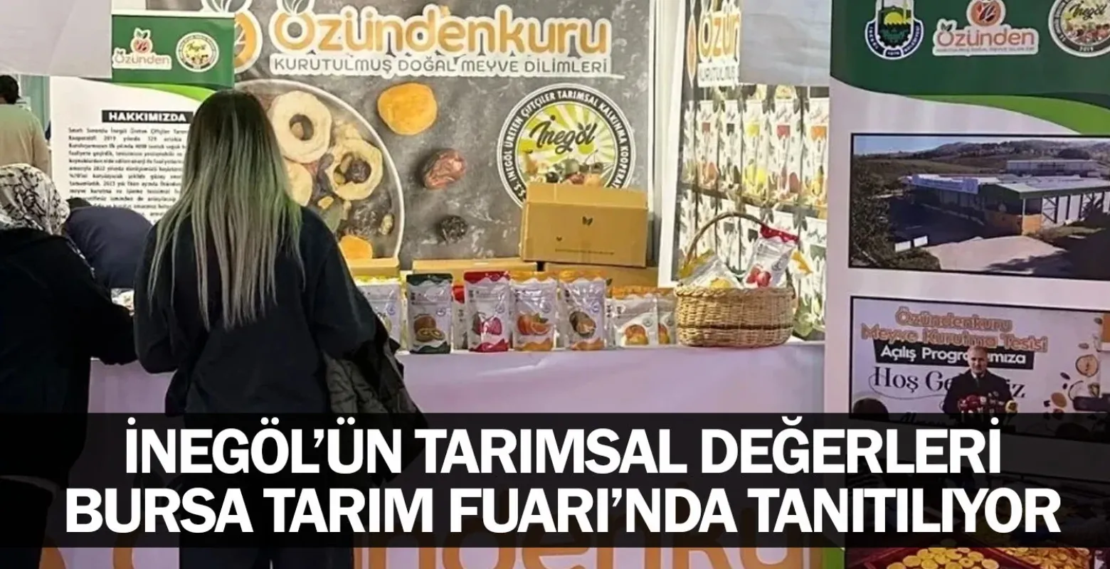 İnegöl’ün Tarımsal Değerleri Bursa Tarım Fuarı’nda Tanıtılıyor