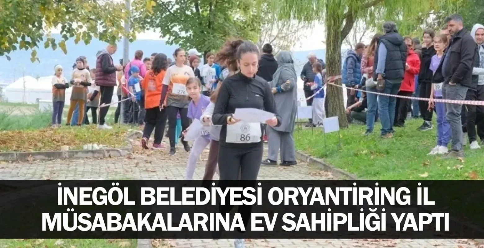 İnegöl Belediyesi Oryantiring İl Müsabakalarına Ev Sahipliği Yaptı