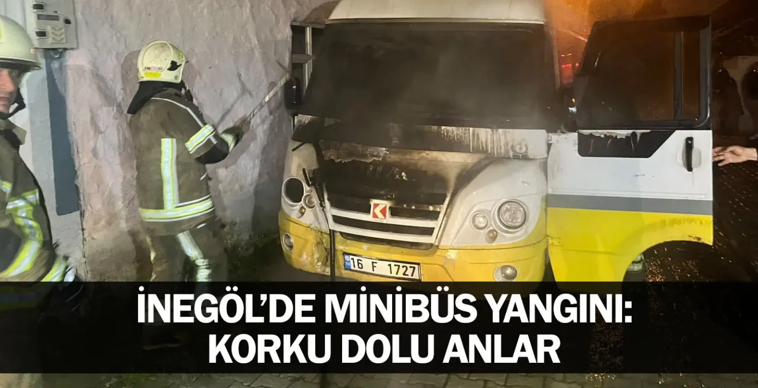İnegöl'de Minibüs Yangını: Korku Dolu Anlar