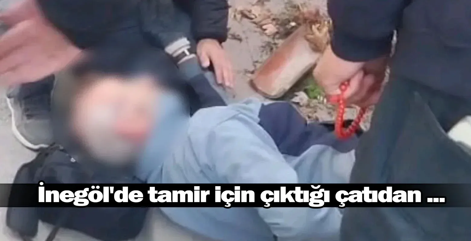 İnegöl'de tamir için çıktığı çatıdan ...