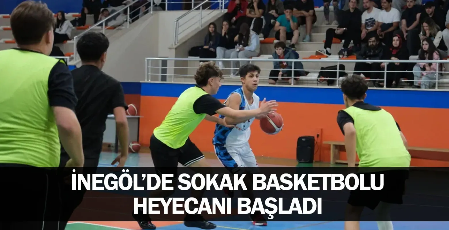 İnegöl’de Sokak Basketbolu Heyecanı Başladı