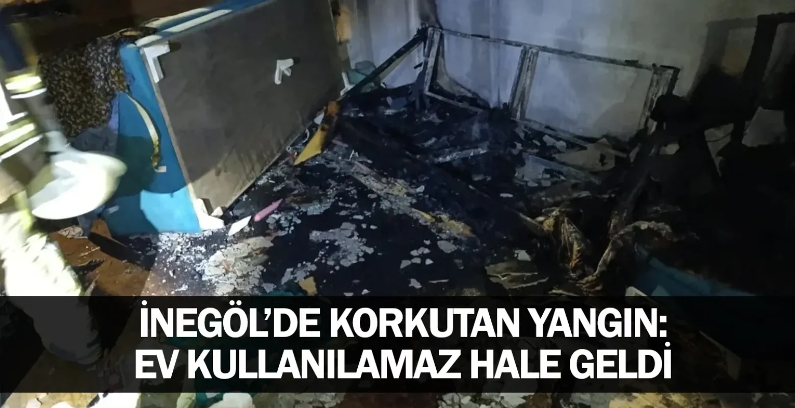 ​İnegöl’de Korkutan Yangın: Ev Kullanılamaz Hale Geldi