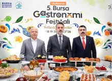 Uluslararası 5. Bursa Gastronomi Festivali "Fetheden Lezzetler"le geliyor