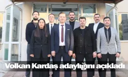 Volkan Kardaş adaylığını açıkladı