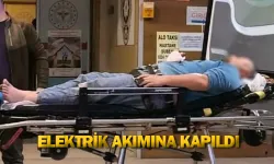 Elektrik akımına kapıldı