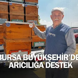 Bursa Büyükşehir’den arıcılığa destek