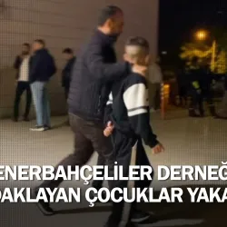 Fenerbahçeliler derneğini kundaklayan çocuklar yakalandı