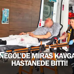 İnegöl'de miras kavgası hastanede bitti!