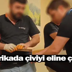 Fabrikada çiviyi eline çaktı!