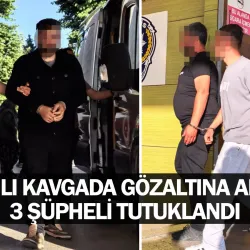 İnegöl'de silahlı kavgada gözaltına alınan 3 şüpheli tutuklandı