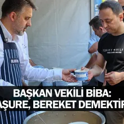 Başkan Vekili Biba: “Aşure, bereket demektir”