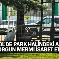 İnegöl'de park halindeki araca yorgun mermi isabet etti
