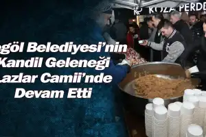 İnegöl Belediyesi’nin Kandil Geleneği Lazlar Camii’nde Devam Etti