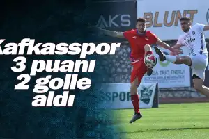 Kafkasspor, 3 puanı 2 golle aldı
