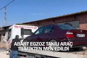 Abart egzoz takılı araç trafikten men edildi
