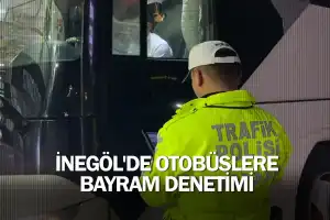 İnegöl'de otobüslere bayram denetimi