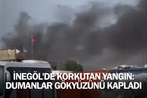 İnegöl'de korkutan yangın: Dumanlar gökyüzünü kapladı