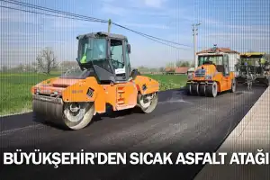 Büyükşehir'den sıcak asfalt atağı