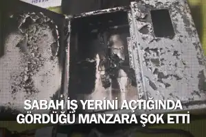 Sabah iş yerini açtığında gördüğü manzara şok etti