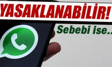 WhatsApp o ülkede yasaklanabilir