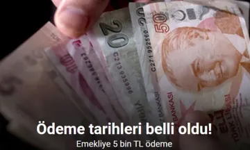 Emeklilere 5 bin liralık ödemenin tarihi belli oldu