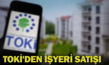 TOKİ'den işyeri satışı