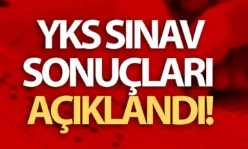 YKS sonuçları açıklandı